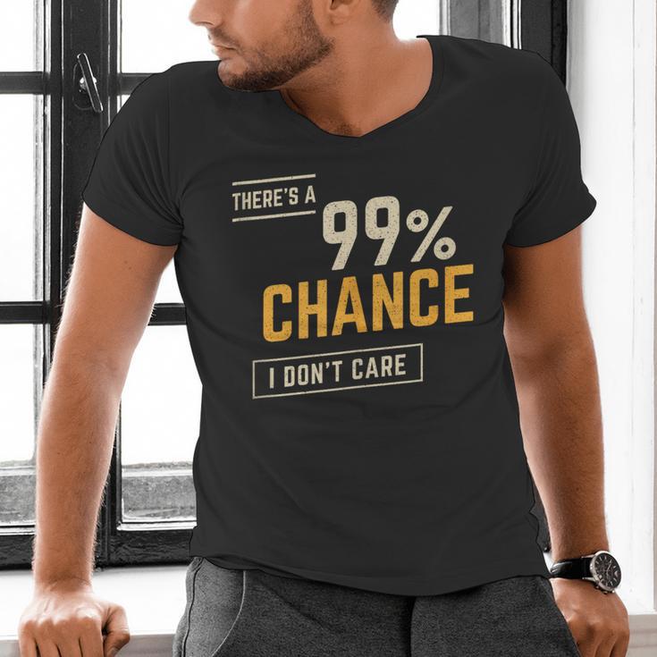 There's A 99 Chance I Don't Care Introvert Humor Men's V-Neck T-Shirt