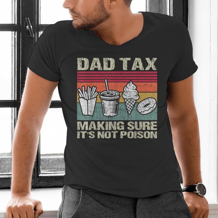 Retro Dad Tax Making Sure It's Not Poison Father's Day Men's V-Neck T-Shirt Retro Dad Tax Making Sure It's Not Poison Father's Day Men's V-Neck T-Shirt