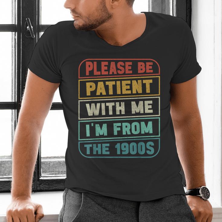 Retro Humor Please Be Patient With Me I'm From The 1900s Men's V-Neck T-Shirt