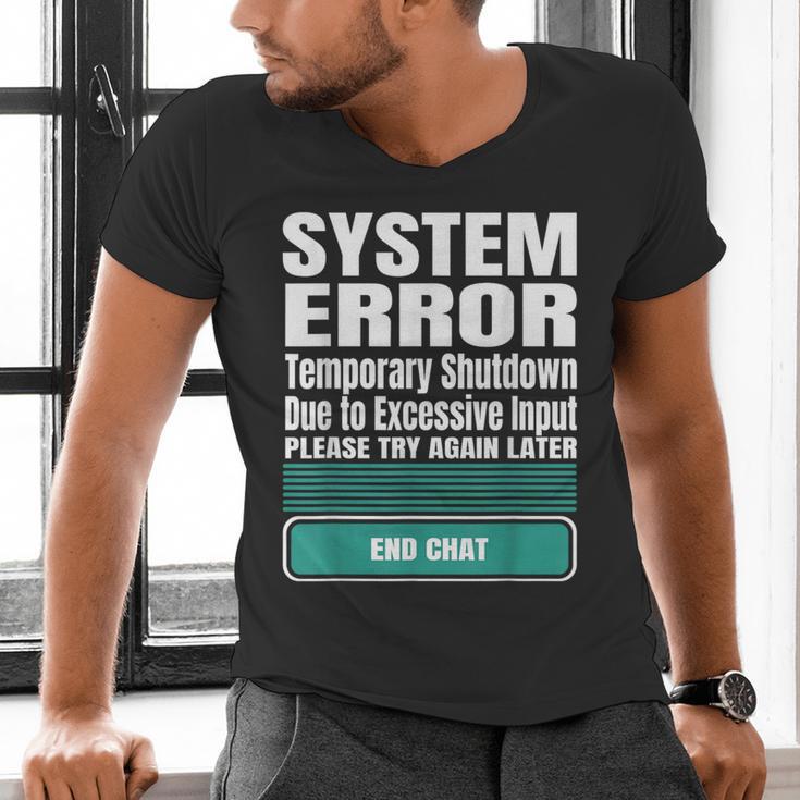 Sarcastic Apparel For Antisocial Introverts System Error Men's V-Neck T-Shirt