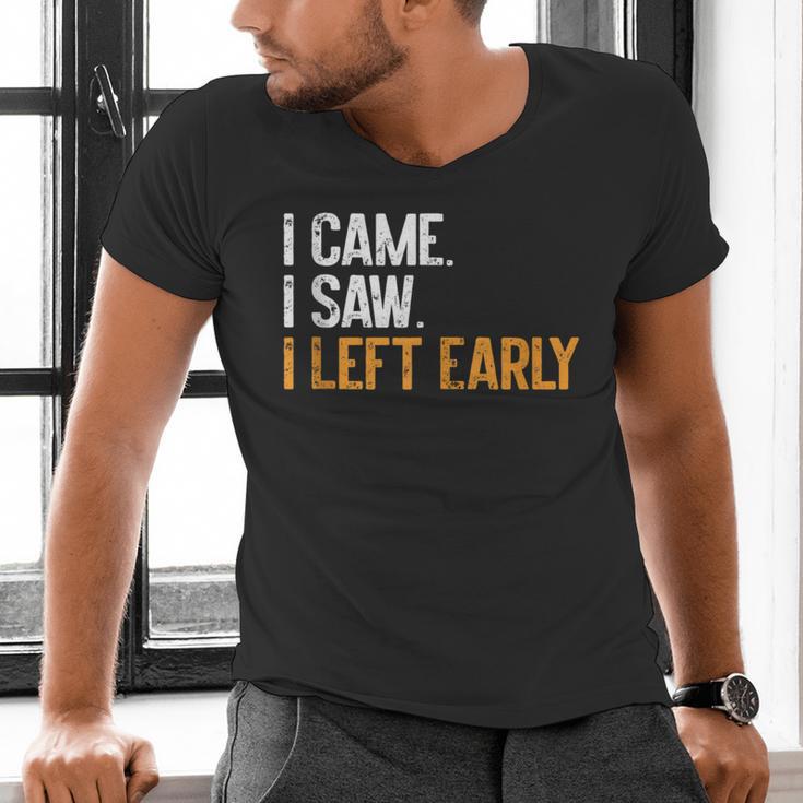 I Came i Saw i Left Early Introvert Men's V-Neck T-Shirt I Came i Saw i Left Early Introvert Men's V-Neck T-Shirt