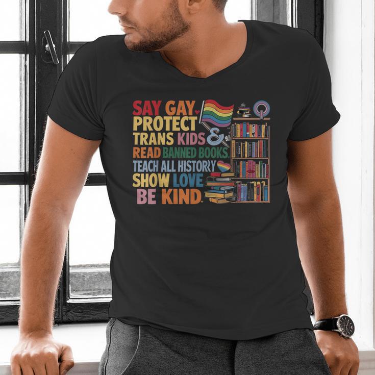 Say Gay Protect Trans Kids Read Banned Books LGBTQ Gay Pride Men's V-Neck T-Shirt Say Gay Protect Trans Kids Read Banned Books LGBTQ Gay Pride Men's V-Neck T-Shirt