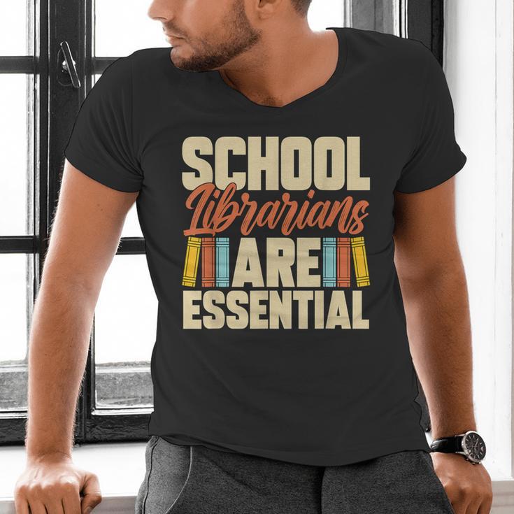 School Librarians Are Essential Library Book Lover Librarian Men's V-Neck T-Shirt School Librarians Are Essential Library Book Lover Librarian Men's V-Neck T-Shirt