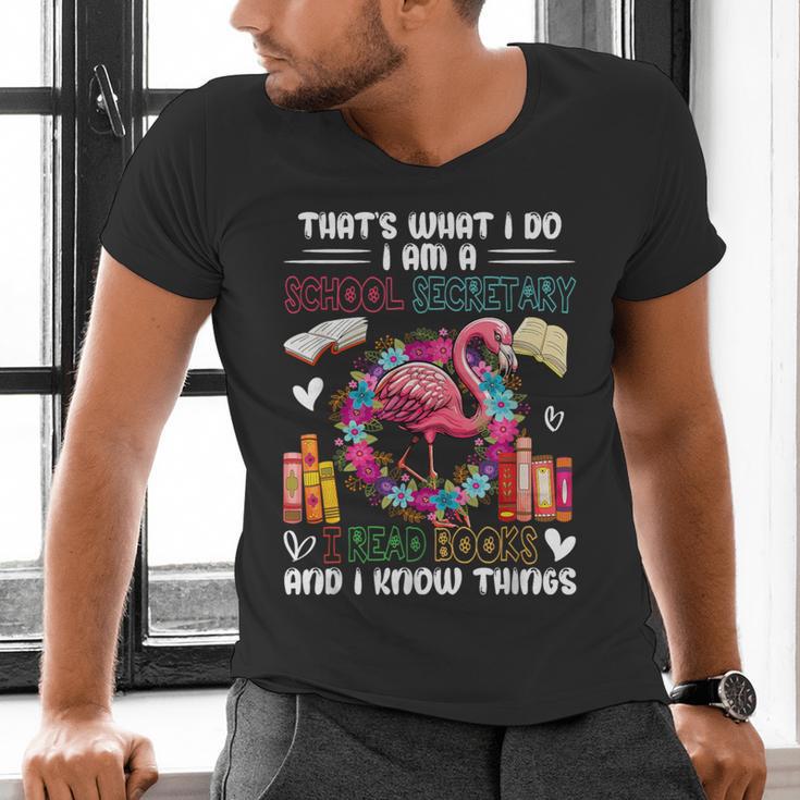 School Secretary Read Books And Know Things Flowers Flamingo Men's V-Neck T-Shirt