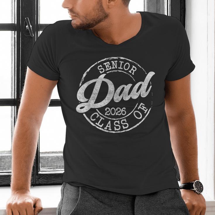 Senior 2026 Graduate Proud Dad Class Of 2026 Dad Senior Men Men's V-Neck T-Shirt