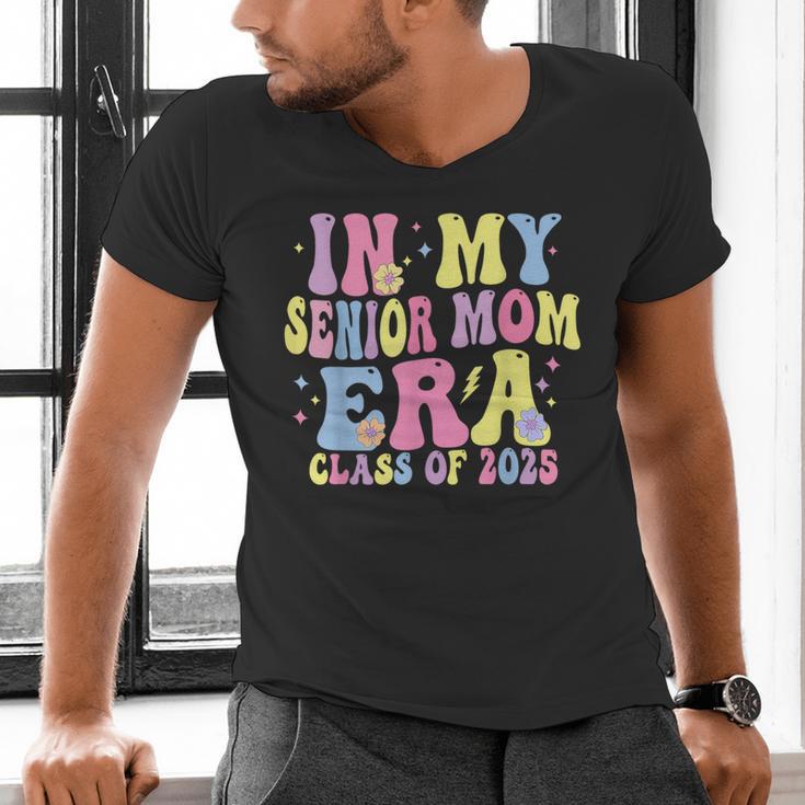In My Senior Era Mom Class Of 2025 Senior 2025 Graduation Men's V-Neck T-Shirt