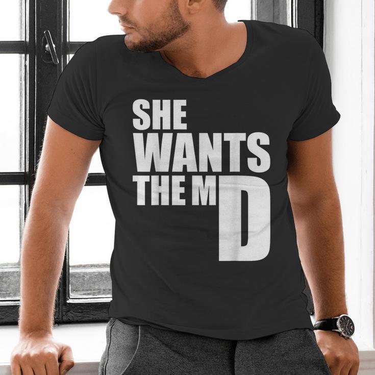 She Wants The MD Shirt Medical Graduation Doctor Men's V-Neck T-Shirt