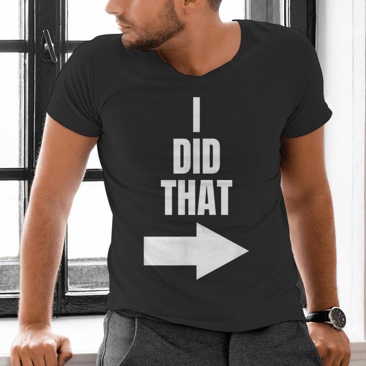 I Did That Shirt Pregnant Dad T-Shirt Men's V-Neck T-Shirt I Did That Shirt Pregnant Dad T-Shirt Men's V-Neck T-Shirt