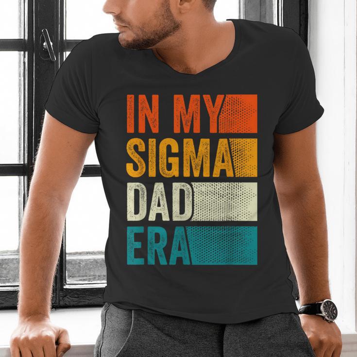 In My Sigma Dad Era Meme Alpha Male Slang Daddy Men's V-Neck T-Shirt