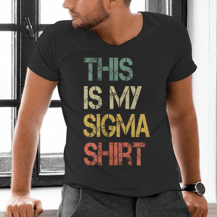 This Is My Sigma Shirt Male Lone Wolf Minimalist Introvert Men's V-Neck T-Shirt This Is My Sigma Shirt Male Lone Wolf Minimalist Introvert Men's V-Neck T-Shirt