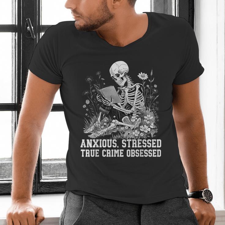 Skeleton Reading Book Anxious Stressed True Crime Obsessed Men's V-Neck T-Shirt