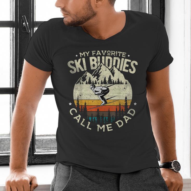 Skier Dad Ski Dad My Favorite Ski Buddies Call Me Dad Ski Men's V-Neck T-Shirt