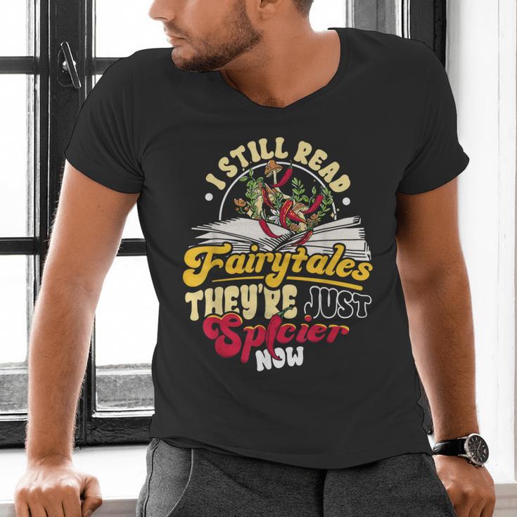 Smut Spicy Books I Still Read Fairytales Theyre Just Spicier Men's V-Neck T-Shirt Smut Spicy Books I Still Read Fairytales Theyre Just Spicier Men's V-Neck T-Shirt