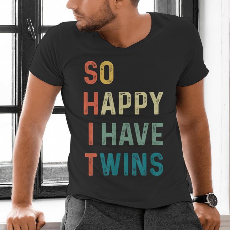 So Happy I Have Twins Mom Dad Parent Saying Slogan Men's V-Neck T-Shirt So Happy I Have Twins Mom Dad Parent Saying Slogan Men's V-Neck T-Shirt