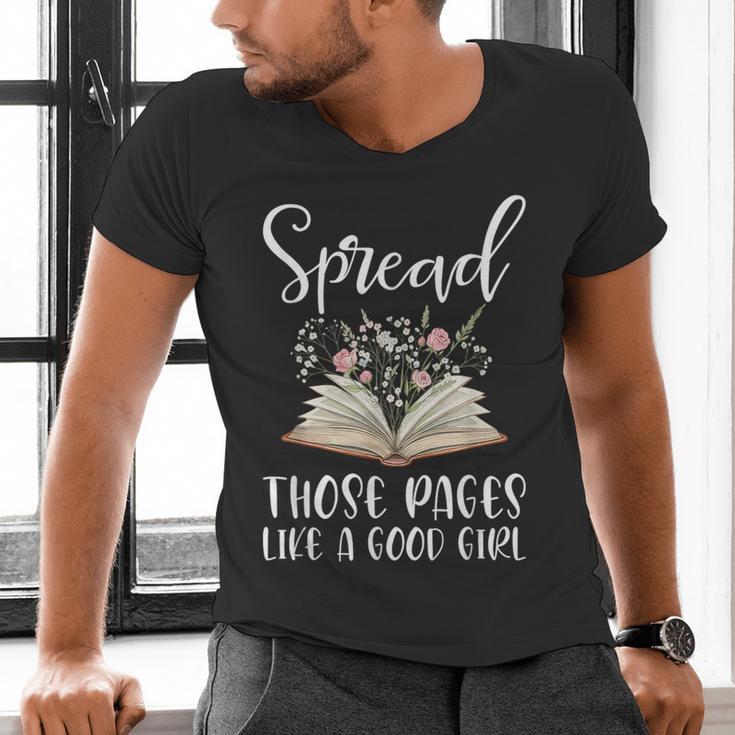 Spread Those Pages Like A Good Girl Bookworm Book Lover Men's V-Neck T-Shirt