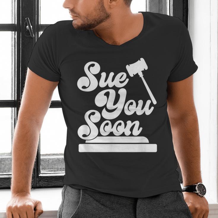 Sue You Soon Law Student School Graduation Men's V-Neck T-Shirt