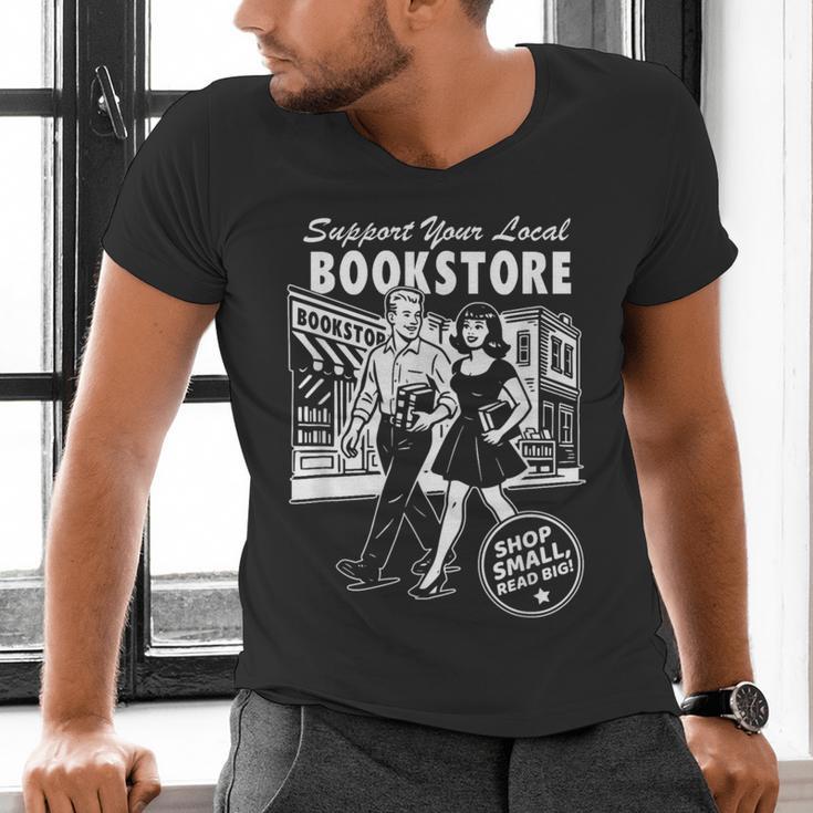 Support Your Local Bookstore Reading Book Lover Men's V-Neck T-Shirt