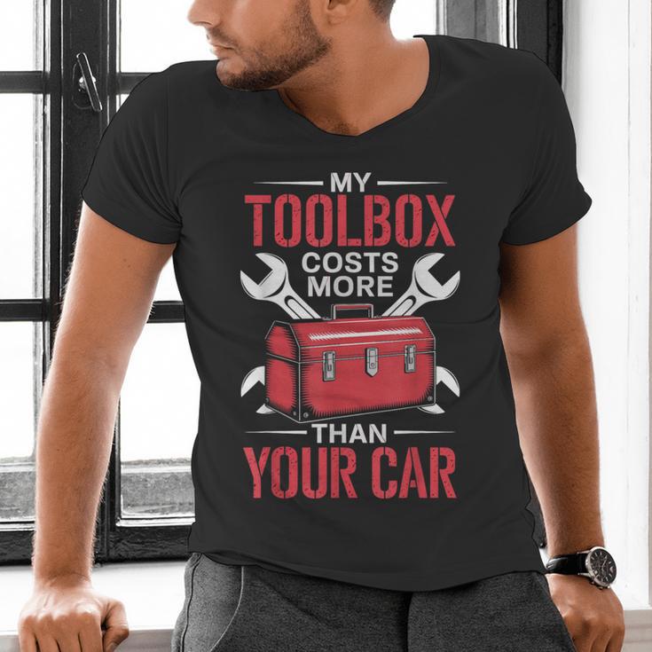 My Toolbox Costs More Than Your Car Mechanic Dad Rrepair Guy Men's V-Neck T-Shirt
