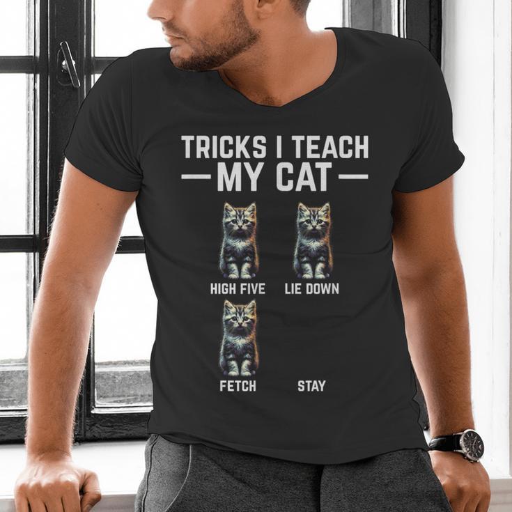 Tricks I Teach My Cat Cat Owner Kitten Dad Mom Kitty Men's V-Neck T-Shirt