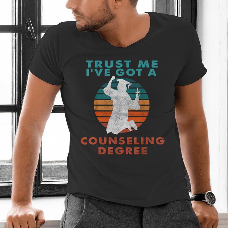 Trust Me I'Ve Got A Counseling Degree College Graduation Men's V-Neck T-Shirt