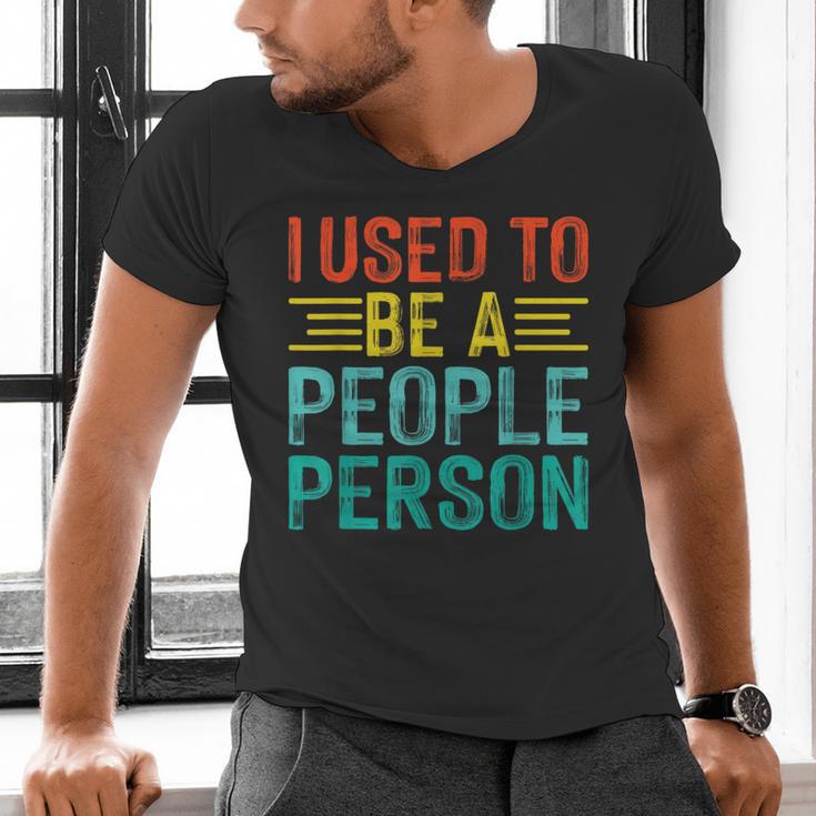 I Used To Be A People Person I Introvert Men's V-Neck T-Shirt I Used To Be A People Person I Introvert Men's V-Neck T-Shirt