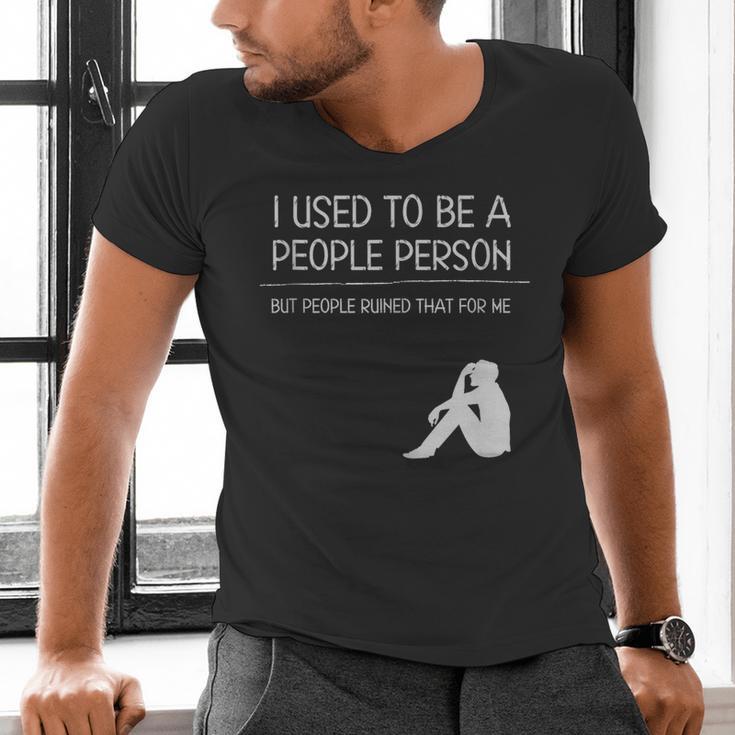 I Used To Be A People Person Introvert Men's V-Neck T-Shirt I Used To Be A People Person Introvert Men's V-Neck T-Shirt