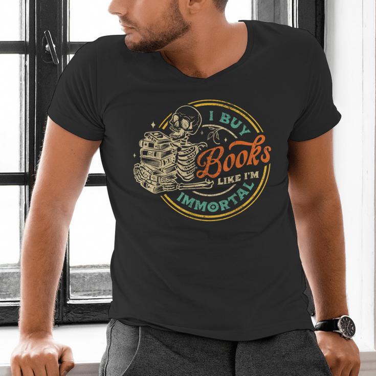 Vintage I Buy Books Like I'm Immortal Skeleton Reading Book Men's V-Neck T-Shirt Vintage I Buy Books Like I'm Immortal Skeleton Reading Book Men's V-Neck T-Shirt