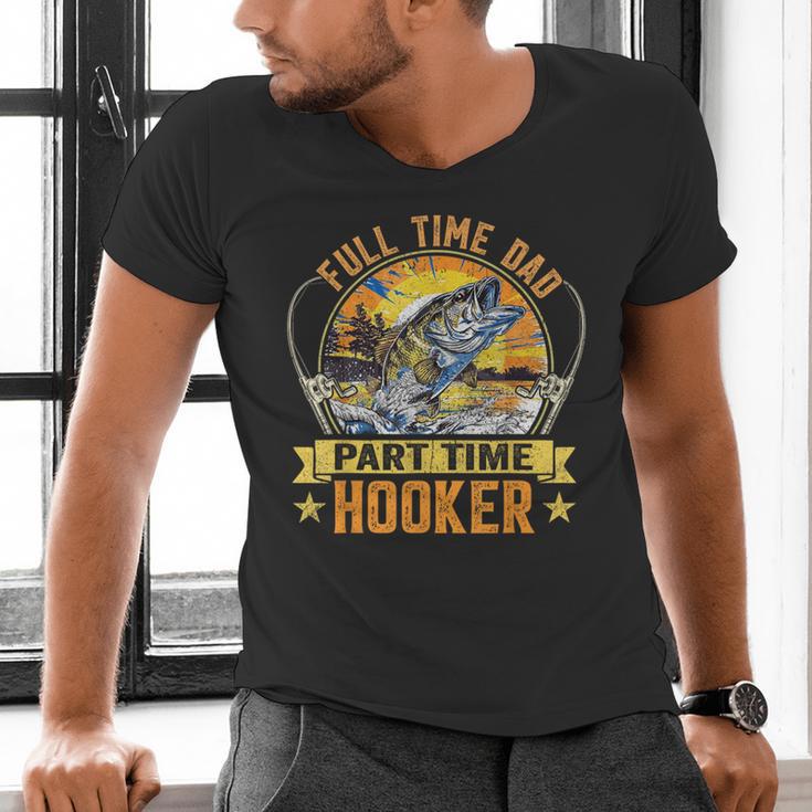 Vintage Father's Day Fishing Full Time Dad Part Time Hooker Men's V-Neck T-Shirt