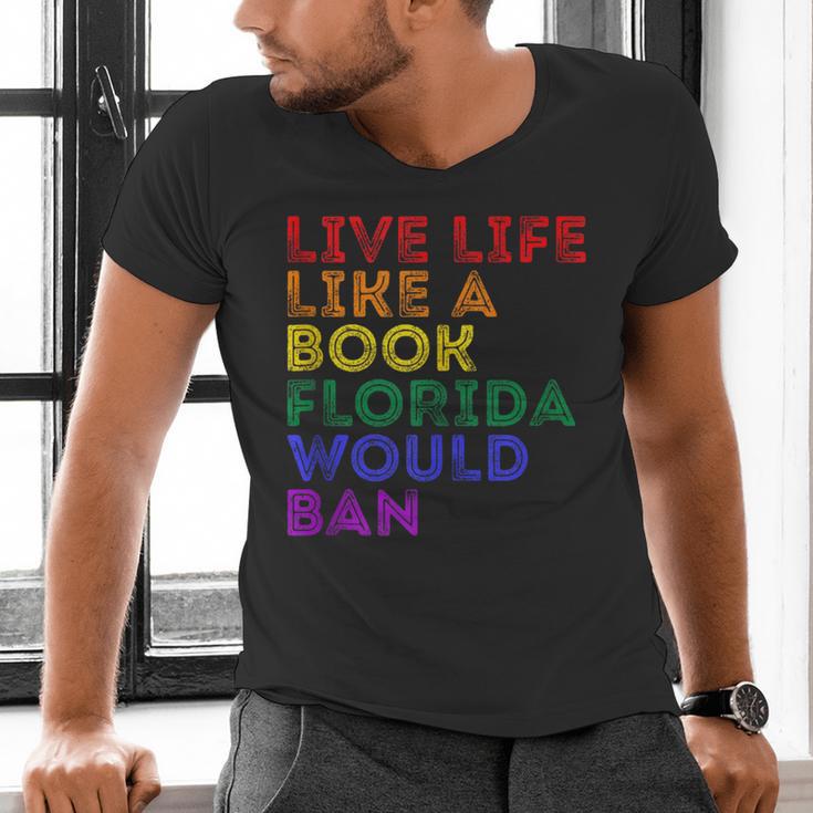Vintage Live Life Like A Book Florida Would Ban LGBT Month Men's V-Neck T-Shirt Vintage Live Life Like A Book Florida Would Ban LGBT Month Men's V-Neck T-Shirt