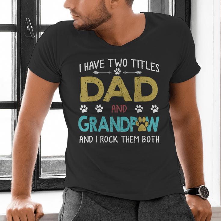 Vintage I Have Two Titles Dad And Grandpaw Dog Lover Men's V-Neck T-Shirt