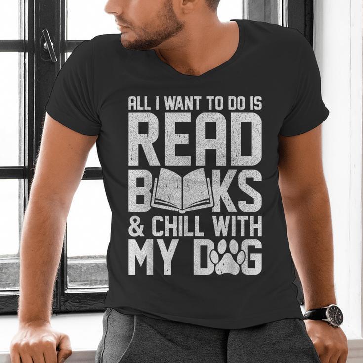 All I Want To Do Is Read Books Reading Dog Lovers Men's V-Neck T-Shirt All I Want To Do Is Read Books Reading Dog Lovers Men's V-Neck T-Shirt