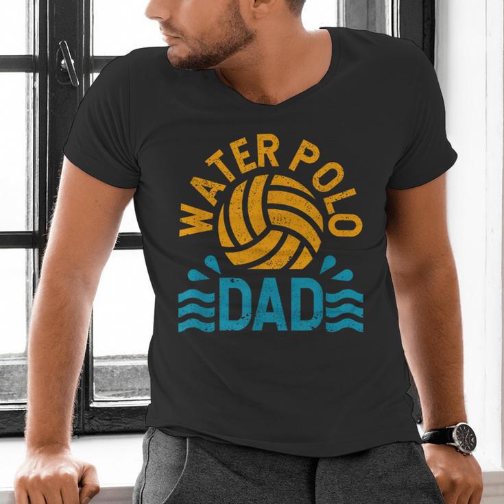 Water Polo Dad Father's Day Sports Fan Player Coach Daddy Men's V-Neck T-Shirt Water Polo Dad Father's Day Sports Fan Player Coach Daddy Men's V-Neck T-Shirt