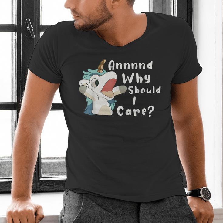 And Why Should I Care Sarcastic Unicorn Dad Mom Men's V-Neck T-Shirt