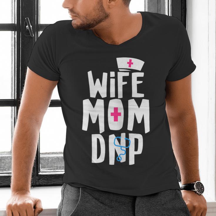 Wife Mom DNP Doctor Of Nursing Practice Graduation Men's V-Neck T-Shirt