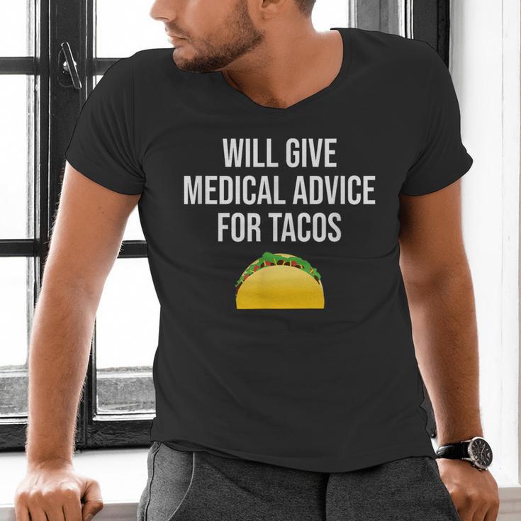 Will Give Medical Advice For Tacos Shirt Nurse Graduation MD Men's V-Neck T-Shirt