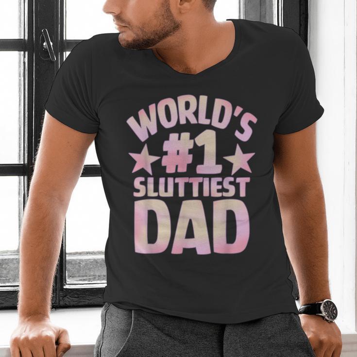 World's 1 Sluttiest Dad Apparel Men's V-Neck T-Shirt World's 1 Sluttiest Dad Apparel Men's V-Neck T-Shirt