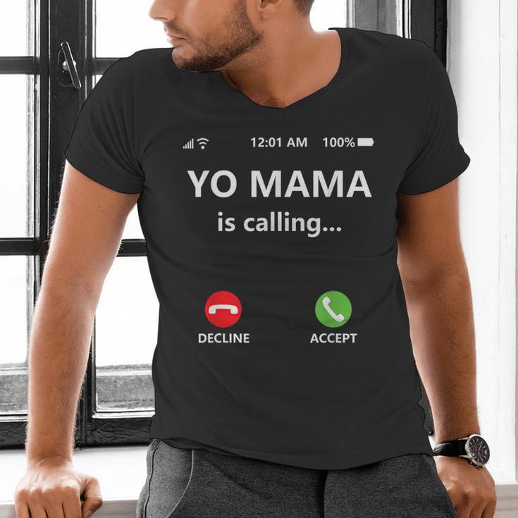 Yo Mama Is Calling Shirt Mom Shirts For DadCall Mom Men's V-Neck T-Shirt