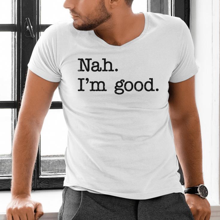 Antisocial Nah I'm Good Introvert Sarcastic Saying Men's V-Neck T-Shirt