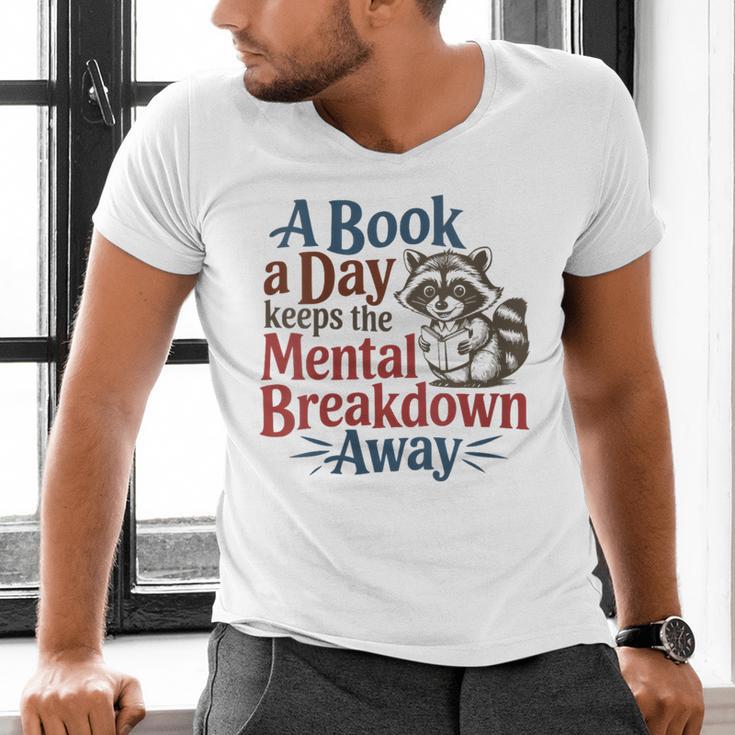 Book Lovers a Book a Day Keeps The Mental Breakdown Away Men's V-Neck T-Shirt