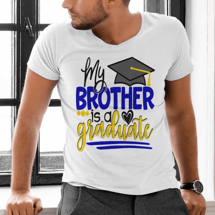 My Brother Is A Graduate Shirt Matching Family Graduation Men's V-Neck T-Shirt