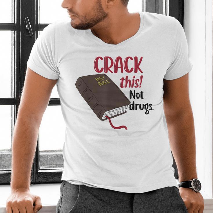 Christian Quote Holy Bible Crack This Book Not Drugs Men's V-Neck T-Shirt