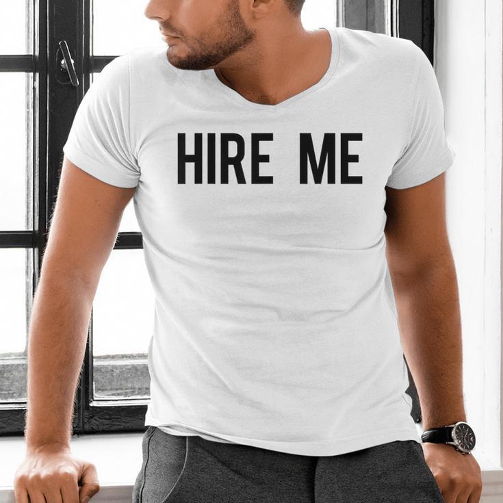 College Graduation Hire Me Men's V-Neck T-Shirt
