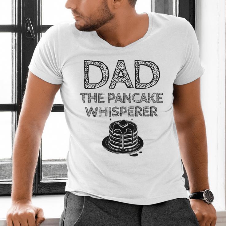Dad The Pancake Whisperer Pancakes Breakfast Father Men's V-Neck T-Shirt