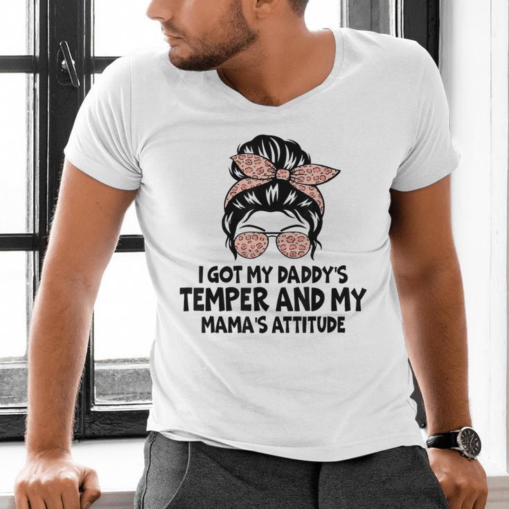 I Got My Daddy's Temper And My Mama's Attitude Men's V-Neck T-Shirt