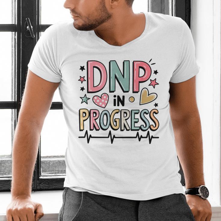 DNP In Progress Director Of Nursing Student Graduation Men's V-Neck T-Shirt