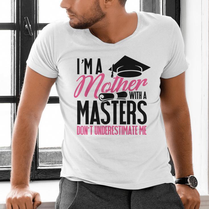 Don't Under Estimate Me Mother Tee Graduation TShirt For Mom Men's V-Neck T-Shirt