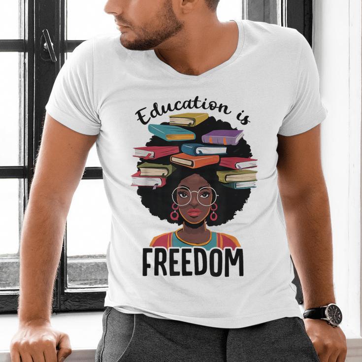 Education Is Freedom Teacher History Month Books Lover Men's V-Neck T-Shirt Education Is Freedom Teacher History Month Books Lover Men's V-Neck T-Shirt