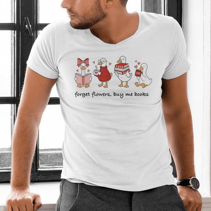 Forget Flowers Buy Me Books Silly-Goose Book Reading Lover Men's V-Neck T-Shirt Forget Flowers Buy Me Books Silly-Goose Book Reading Lover Men's V-Neck T-Shirt