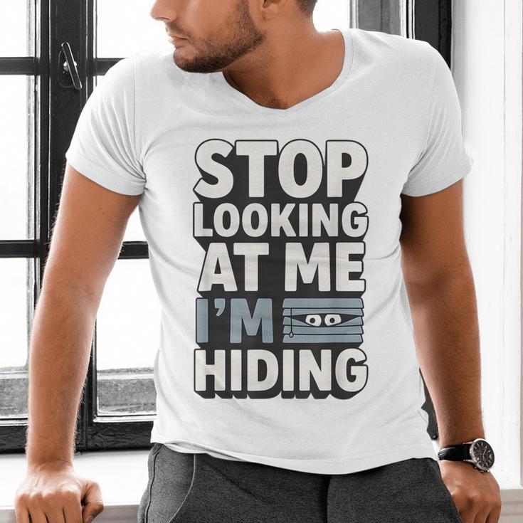 Humor For Introverts Stop Looking At Me I'm Hiding Graphic Men's V-Neck T-Shirt Humor For Introverts Stop Looking At Me I'm Hiding Graphic Men's V-Neck T-Shirt