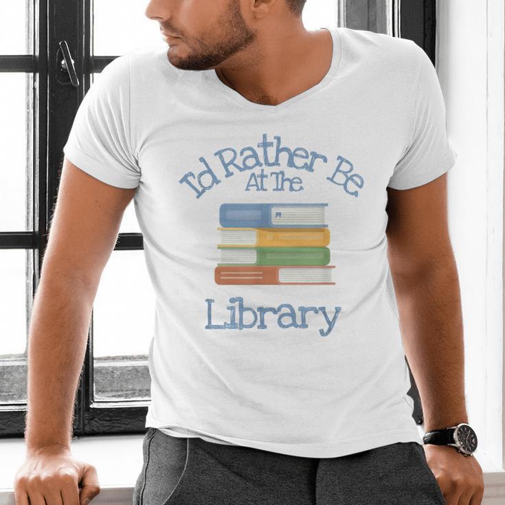 I'd Rather Be At The Library Book Lover Loves Books Men's V-Neck T-Shirt
